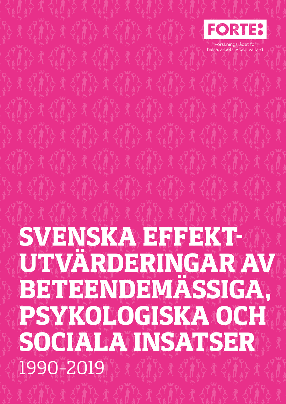 Svenska effektutvärderingar av beteendemässiga, psykologiska och sociala insatser