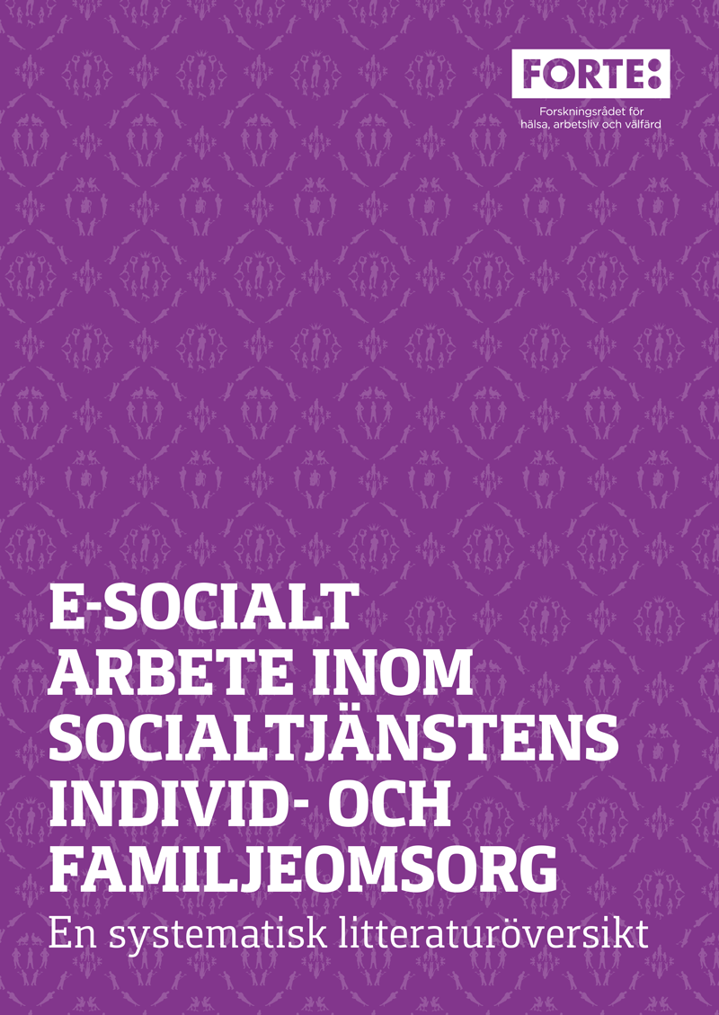 Omslag till rapporten "E-socialt arbete inom socialtjänstens individ- och familjeomsorg"