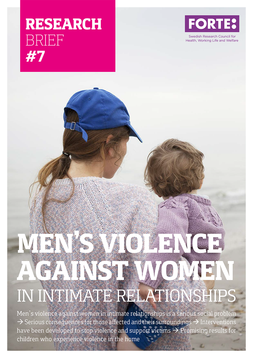 Research brief: Men's violence against women in intimate relationships