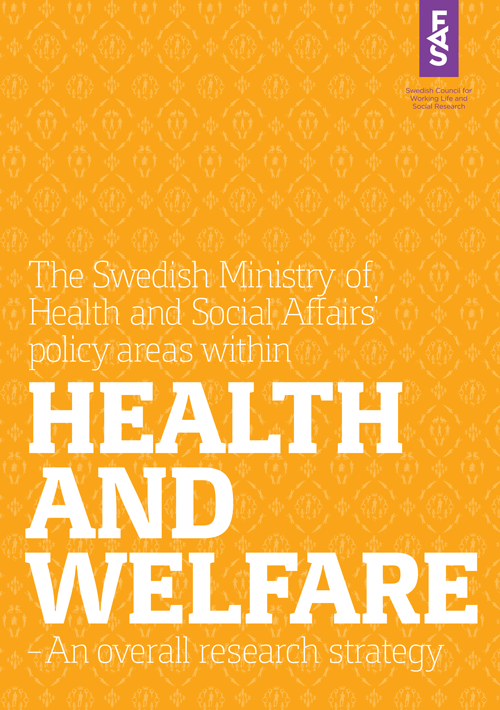 Health and welfare – An overall research strategy