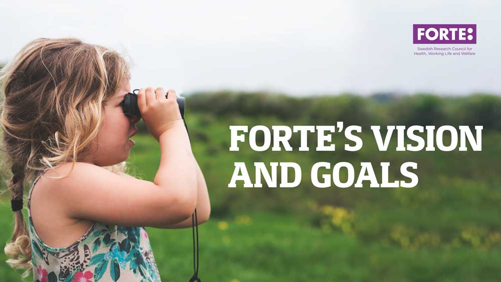Forte’s vision and goals